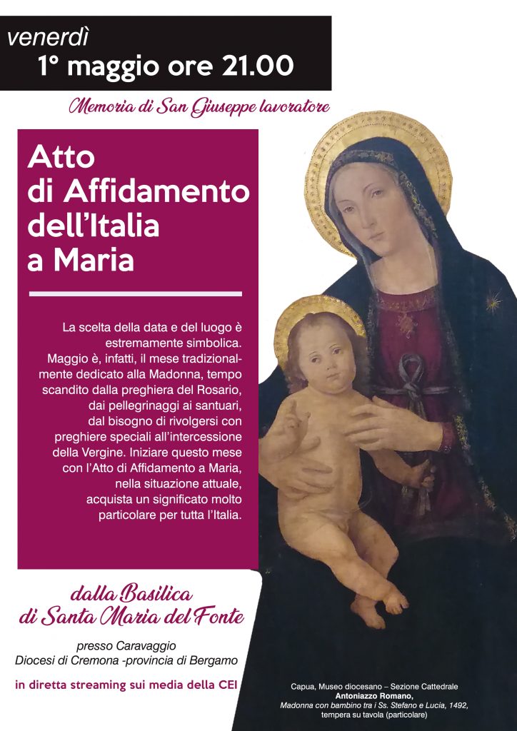Atto Di Affidamento Dell Italia A Maria Nella Memoria Di S Giuseppe Lavoratore Arcidiocesi Di Capua